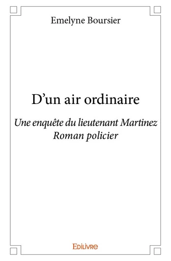 D'un air ordinaire - Emelyne Boursier - Editions Edilivre