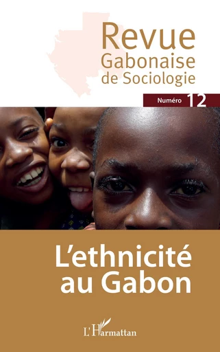 L’ethnicité au Gabon -  - Editions L'Harmattan