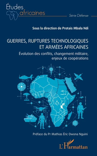 Guerres, ruptures technologiques et armées africaines -  - Editions L'Harmattan