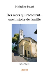 Des mots qui racontent... une histoire de famille