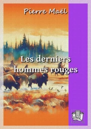 Les derniers hommes rouges