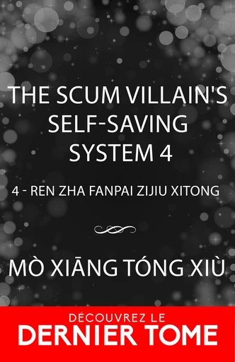 The Scum Villain's Self-Saving System 4 - Mo Xiang Tong Xiu - MxM Bookmark