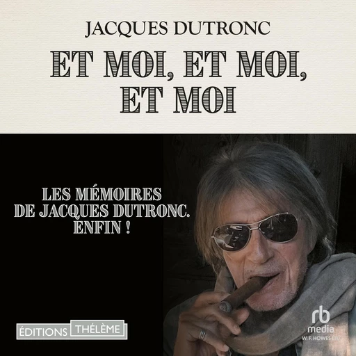 Et moi, et moi, et moi - Jacques Dutronc - Editions Theleme from W. F. Howes