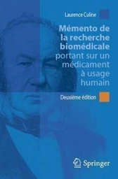 Mémento de la recherche biomédicale portant sur un médicament à usage humain