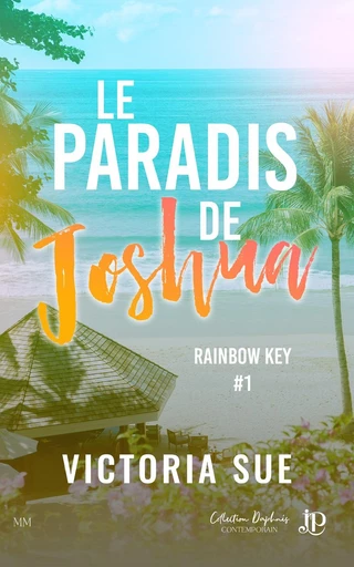 Le Paradis de Joshua - Victoria Sue - Juno Publishing