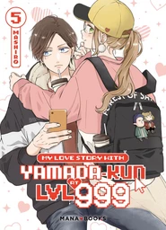 My Love Story With Yamada-kun at LVL 999 T05 (ePub)