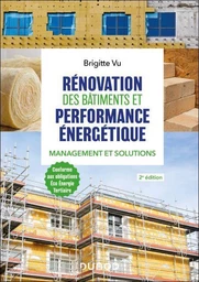 Rénovation des bâtiments et performance énergétique - 2e éd.