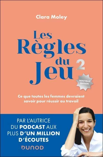 Les Règles du jeu - 2e éd. - Clara Moley - Dunod