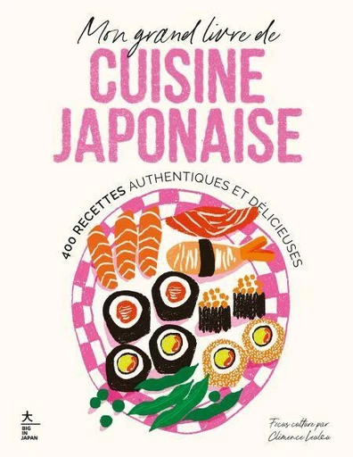 Mon grand livre de cuisine japonaise -  Collectif - Hachette Pratique