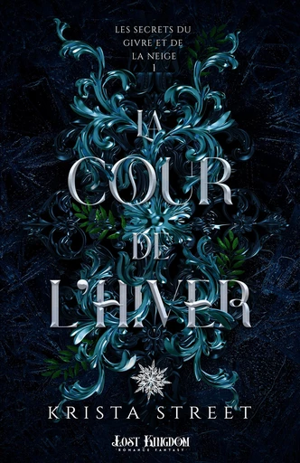 La Cour de l’Hiver - Krista Street - Lost Kingdom