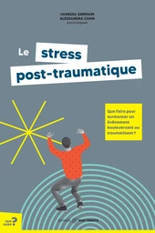 Le stress post-traumatique