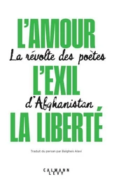 L'exil, l'amour, la liberté