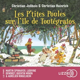 Les P'tites Poules - Les P'tites Poules sur l'île de Toutégratos - Tome 14