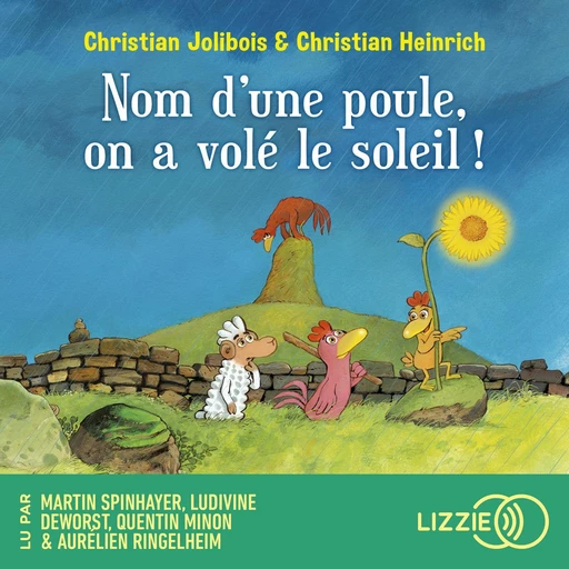 Les P'tites Poules - Nom d'une poule, on a volé le soleil ! - Tome 4 - Christian Jolibois, Christian Heinrich - Univers Poche