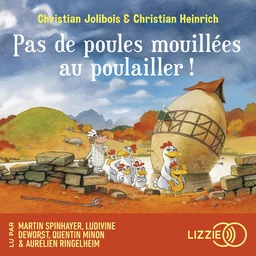 Les P'tites Poules - Pas de poules mouillées au poulailler - Tome 11