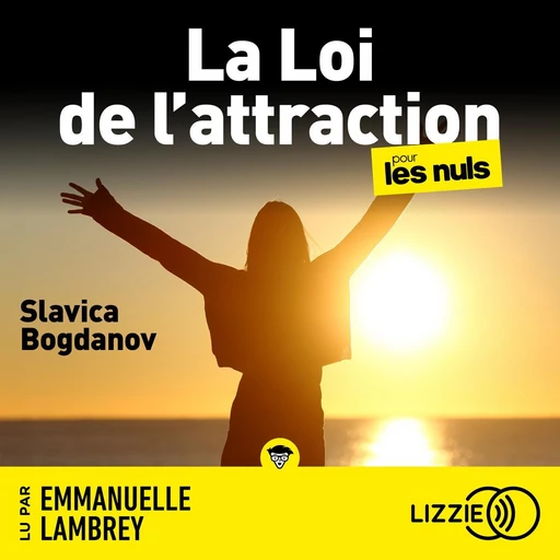 La Loi de l'attraction pour les nuls - Slavica Bogdanov - Univers Poche