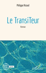 Le TransiTeur