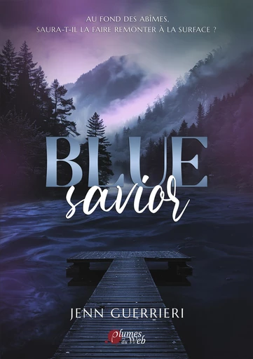 Blue Savior - Jenn Guerrieri - Plumes du Web