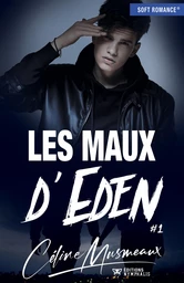 Les maux d'Eden - Tome 1