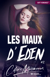 Les maux d'Eden - Tome 2