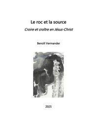 Le Roc et la Source