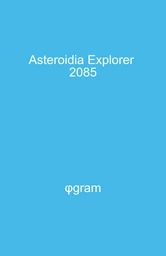 Asteroidia Explorer 2085