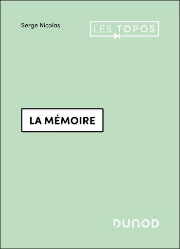 La mémoire - Serge Nicolas - Dunod