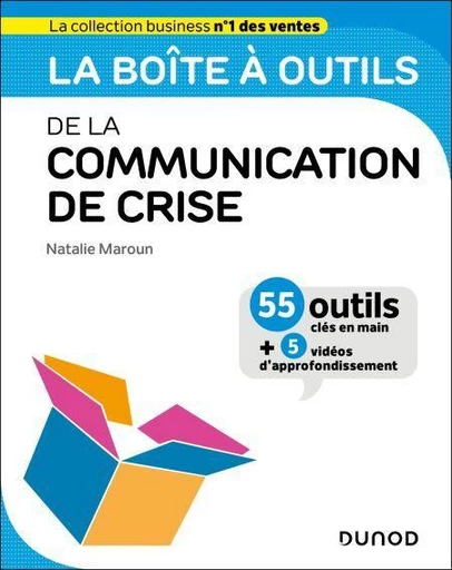 La boîte à outils de la Communication de crise - Natalie Maroun - Dunod