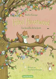 Hôtel Heartwood (Tome 2) - La famille de la forêt - intégrale