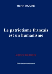 Le patriotisme français est un humanisme