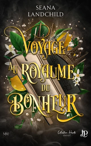 Voyage au Royaume du Bonheur - Seana Landchild - Juno Publishing