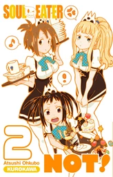 Soul Eater Not! - tome 02