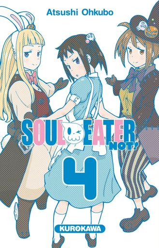 Soul Eater Not! - tome 04 - Atsushi Ohkubo, Fabien Vautrin - Univers Poche