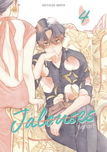 Jalouses - Tome 4 -  Battan - Akata